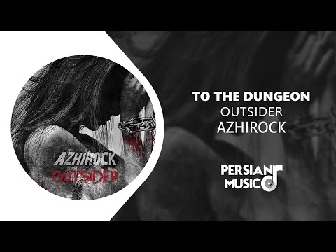 AzhiRock - To the Dungeon