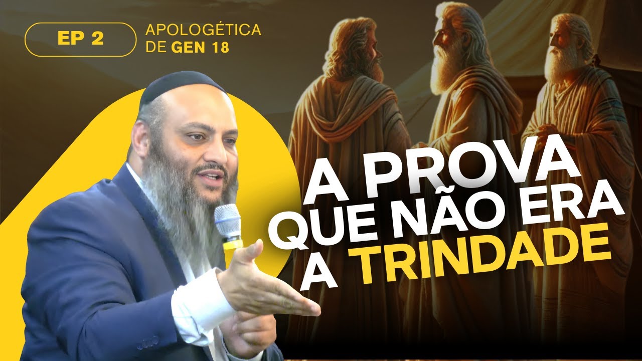 Não foi a Trindade que visitou Abraão | APOLOGÉTICA 02