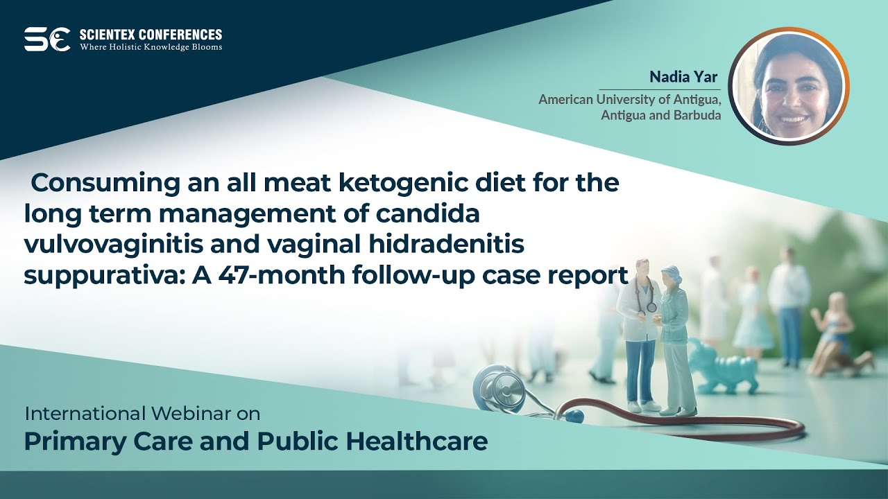 Consuming an all meat ketogenic diet for the long term management of candida vulvovaginitis and vaginal hidradenitis suppurativa: A 47-month follow-up case report