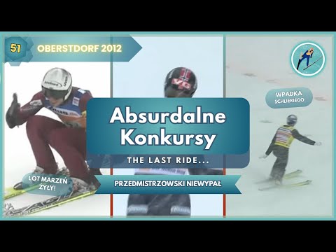 PRZEDMISTRZOWSKI NIEWYPAŁ - Oberstdorf 2012 - Absurdalne Konkursy #51