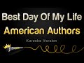 American Authors Best Day Of My Life Karaoke Version