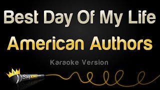 American Authors - Best Day Of My Life (Karaoke Version)