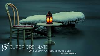 Download lagu 2018 Deep Progressive House Set | Superordinate Music | Mixed By Johnny M mp3
