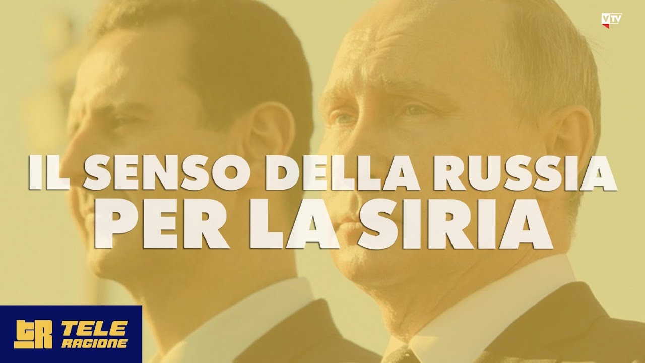 Il senso della Russia per la Siria - TeleRagione