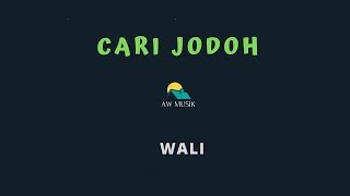 Download lagu WALI CARI JODOH BY AW MUSIK... mp3