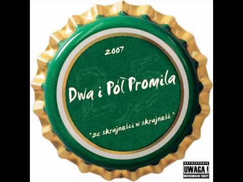 10. Dwa i Pół Promila - O Miejscu w Którym Piszę (2006)