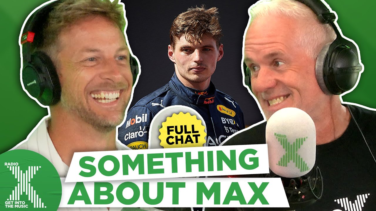 Jenson Button: Max Verstappen is the best F1 driver | The Chris Moyles Show | Radio X