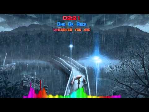 [Nightcore-Mix] One Ok Rock - Wherever you are