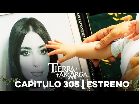 Tierra Amarga - Estreno 305 @TierraAmarga