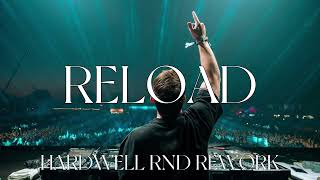 Sebastian Ingrosso &amp; Tommy Trash - RELOAD (HARDWELL REMIX)