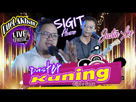 Daster Kuning -Duet Sigit Alvaro Feat Justin Lee - Live Acustic (AS production