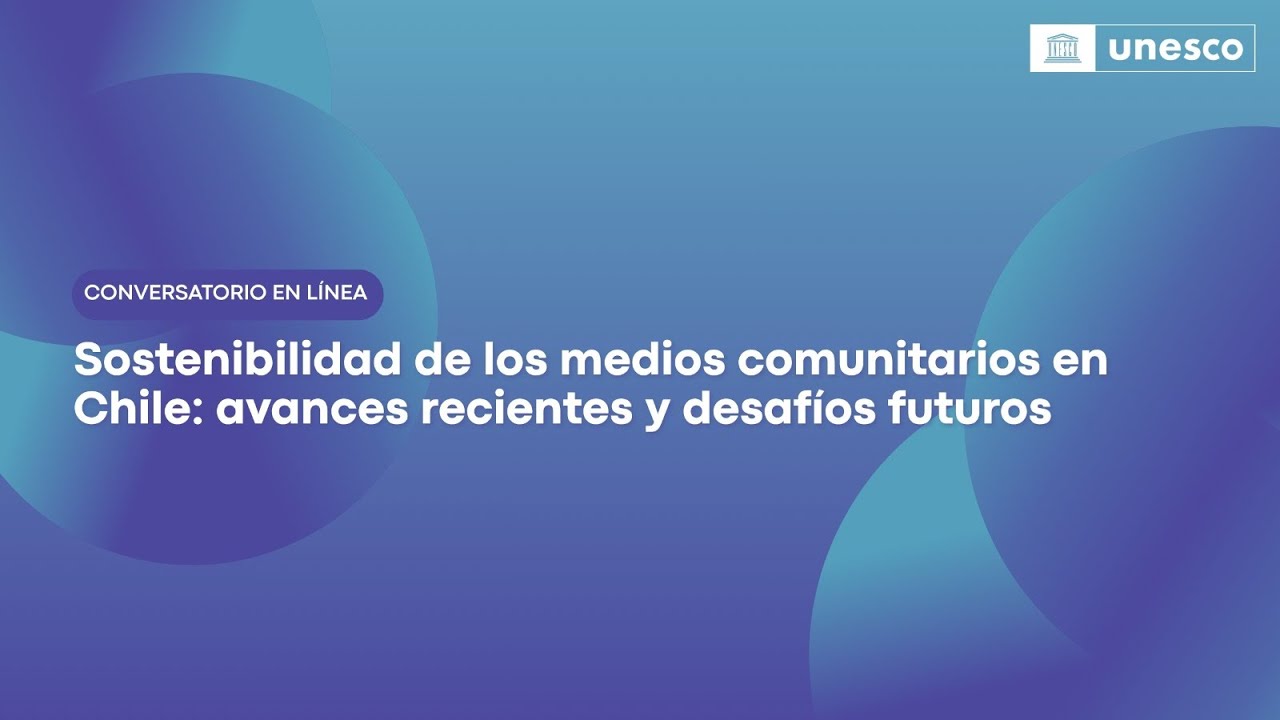 Sostenibilidad de medios comunitarios en Chile: avances recientes y desafíos futuros