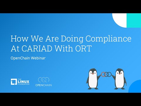 OpenChain Webinar - How we are doing compliance at CARIAD with ORT