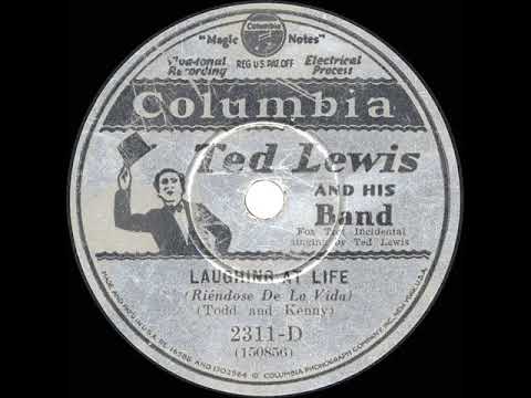 1930 Ted Lewis - Laughing At Life