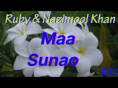 Ruby & Nazimool Khan - Maa Sunao