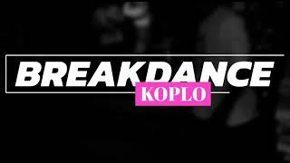 Download lagu breakdance koplo mp3