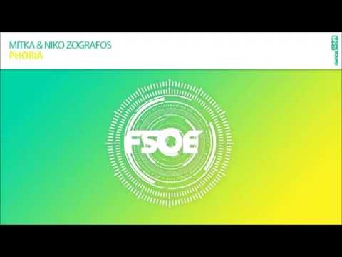 Mitka & Niko Zografos - Phoria (Ferry Tayle Remix)