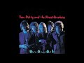 Tom Petty & The Heartbreakers 💘~ I Need To Know  (HQ Audio)