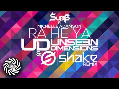 Sub6 & Michele Adamson - Rahe'ya (Unseen Dimensions & Shake Remix)