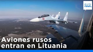 Irrumpen 2 aviones rusos en el espacio aéreo de Lituania