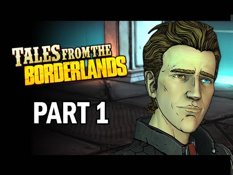 Tales From The Borderlands Walkthrough Part 1 - Episode 1 Zero Sum (PS4 Gameplay Commentary)
