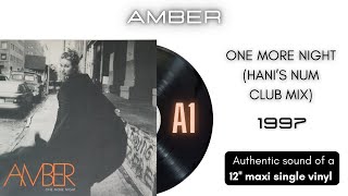 Amber - One More Night (Hani's Num Club Mix) [12'' maxi single]