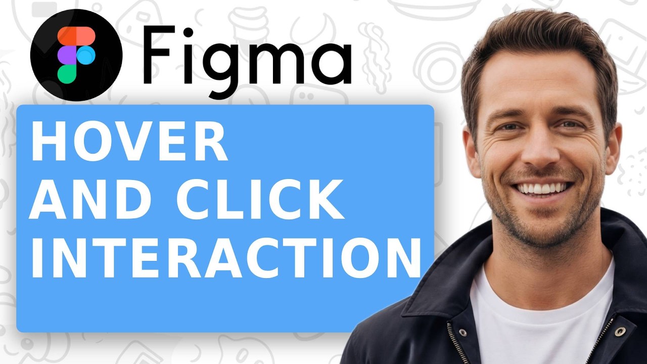 How to Add a Hover and Click Interaction in Figma