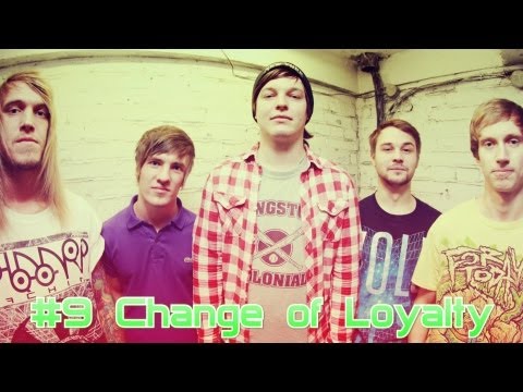 Change of Loyalty / Девять Целых