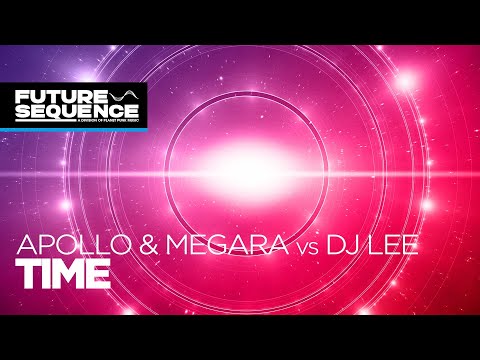 Apollo & Megara vs DJ Lee – Time