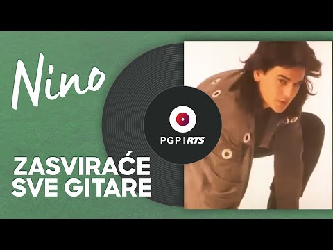 Nino - Zasviraće sve gitare - (Audio 1994) HD