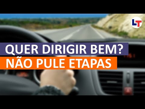 PARA APRENDER A DIRIGIR CORRETAMENTE, NÃO PULE ETAPAS #DirigirEuPosso #LegTransito