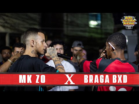 (🔥) MK ZO x BRAGA BXD - 1ª FASE - Roda Cultural da Rocinha: 124ª EDIÇÃO
