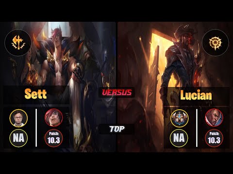 Jensen SETT (Top) [Conqueror] VS LUCIAN - Challenger NA Patch 10.3