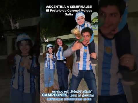 2026 Argentina a Semifinales. Festejos en Moldes (SLT)