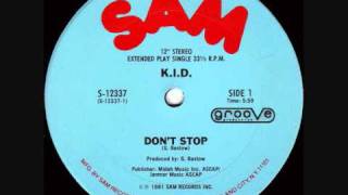 K.I.D. - Don't Stop video