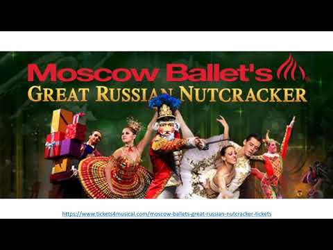 Moscow Ballet’s Great Russian Nutcracker Cheap Tickets