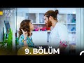 Erkenci Kuş 9 Bölüm