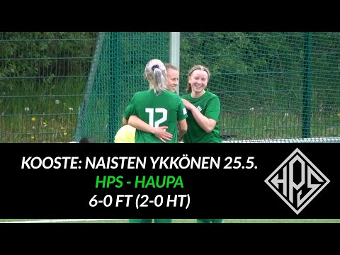 KOOSTE: HPS Naiset 6 - 0 HauPa, 25.5. + haastattelu - HPS TV