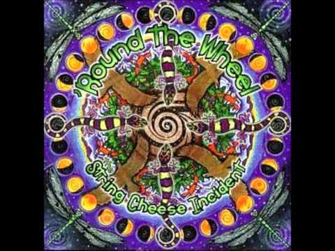 String Cheese Incident - Round the Wheel - Restless Wind