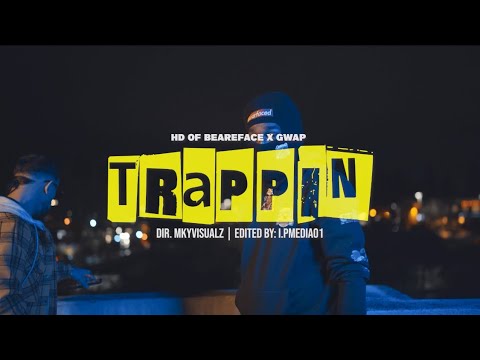HD of Bearfaced x Gwap - Trappin(official music video)