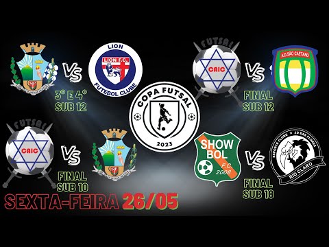 COPA FUTSAL 2023 -- 4 JOGOS EXCLUSIVOS  FINAIS SUB 10 - SUB 12 - SUB 18