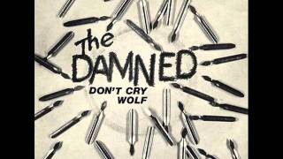 Don&#39;t Cry Wolf - The Damned