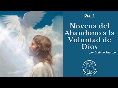 Día 1 - Novena del Abandono a la Voluntad de Dios