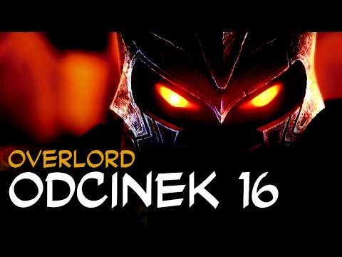 Zagrajmy w Overlord: Raising Hell odc.16 "Święty Gaj"