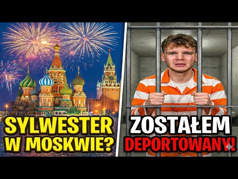 Pojechałem do Moskwy na sylwestra i mnie deportowali! 