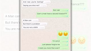 Getting my EX back (gone right) | WhatsApp Chatting