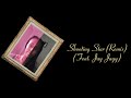 Shooting Star Remix Feat Jay Jayy