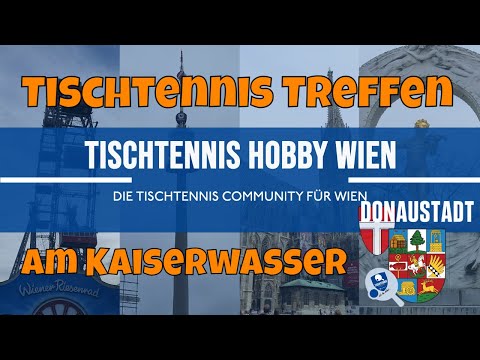 Tischtennis Hobby Wien - Tischtennis Treffen in Wien Donaustadt