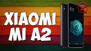 Xiaomi Mi A2 – видео обзор
