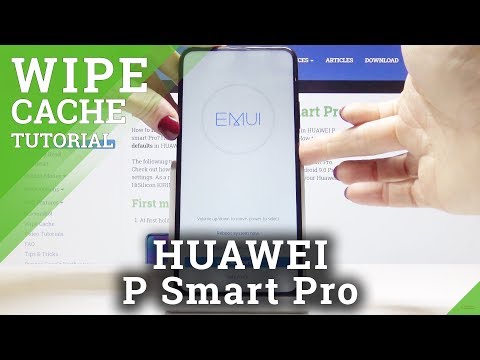 How to Wipe Cache Partition in HUAWEI P Smart Pro – Format Cache Files